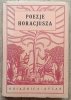 Poezje Horacjusza z dodatkiem horacjanistów polsko-łacińskich / 1929